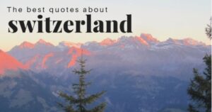 Switzerland Quotes